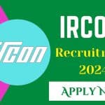 IRCON Recruitment 2024