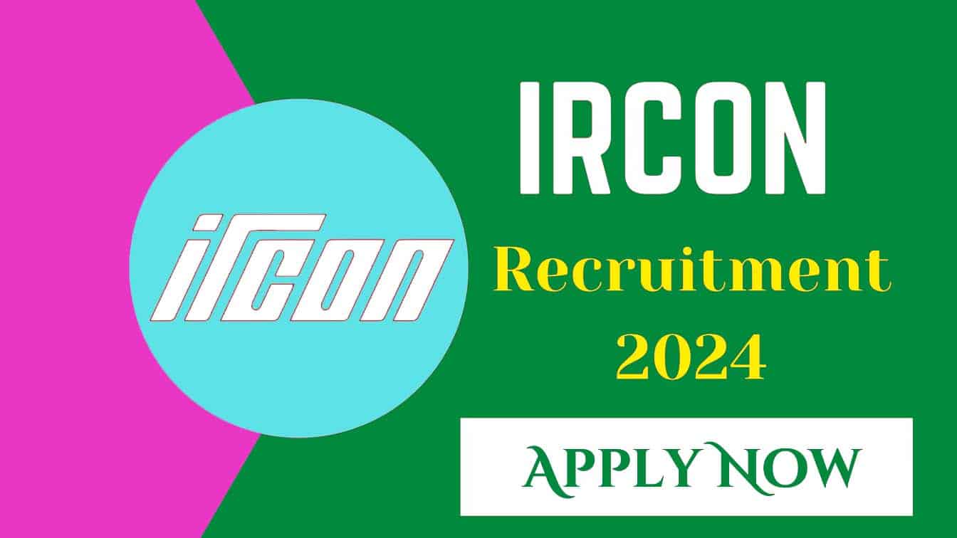 IRCON Recruitment 2024