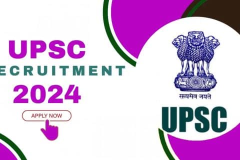 UPSC Recruitment 2024